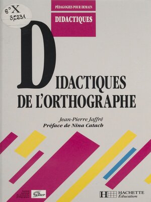 cover image of Didactiques de l'orthographe